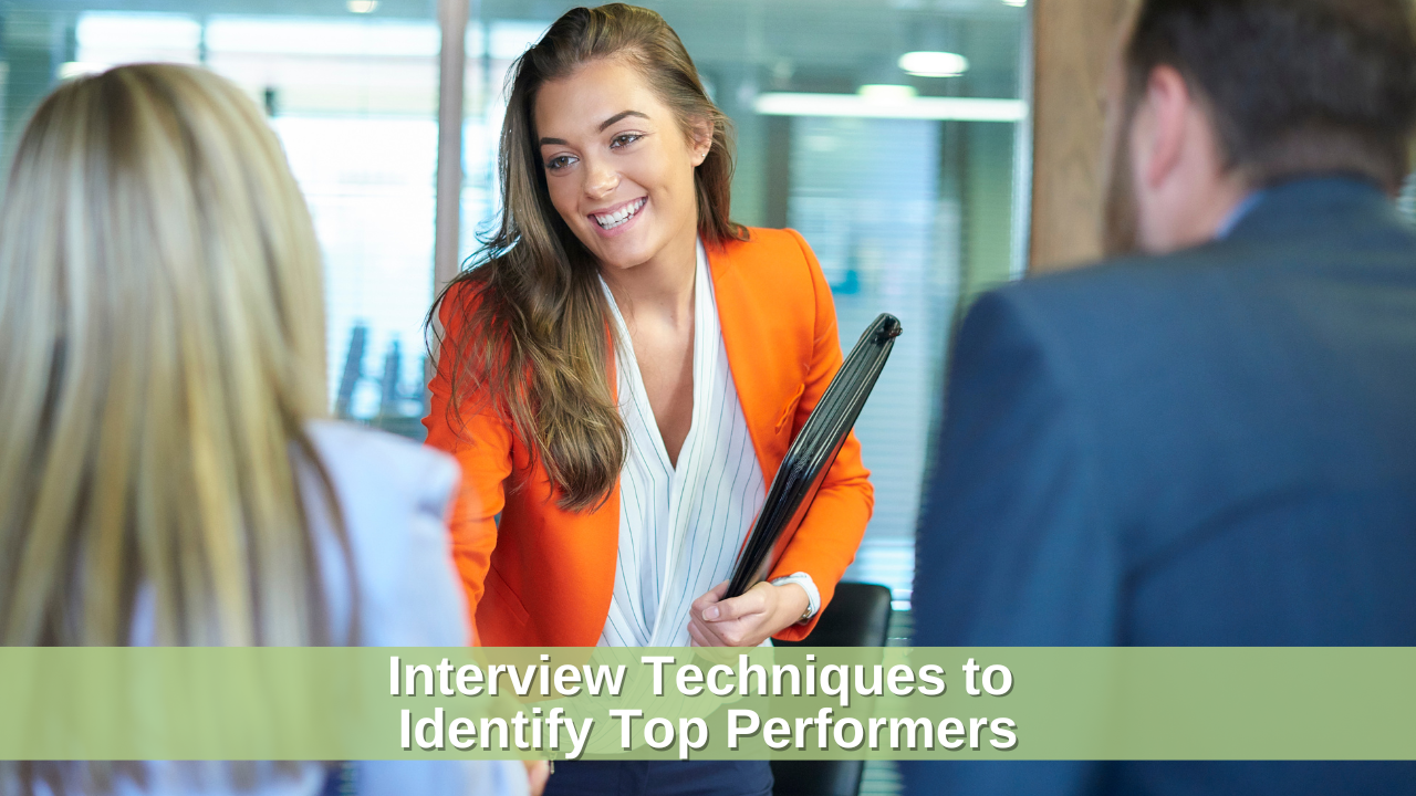 Innovative Career Resources & Staffing | Interview Techniques to Identify Top Performers